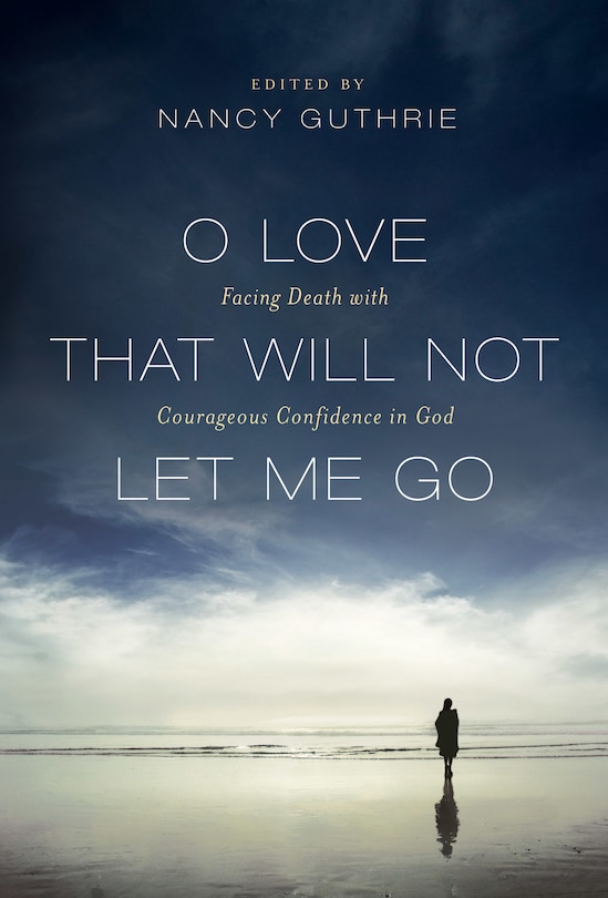 Couverture_O Love That Will Not Let Me Go