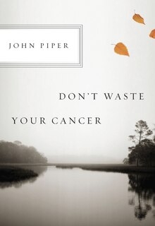 Couverture_Don't Waste Your Cancer