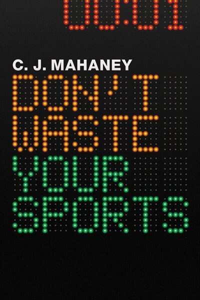 Front cover_Don't Waste Your Sports (12-pack)