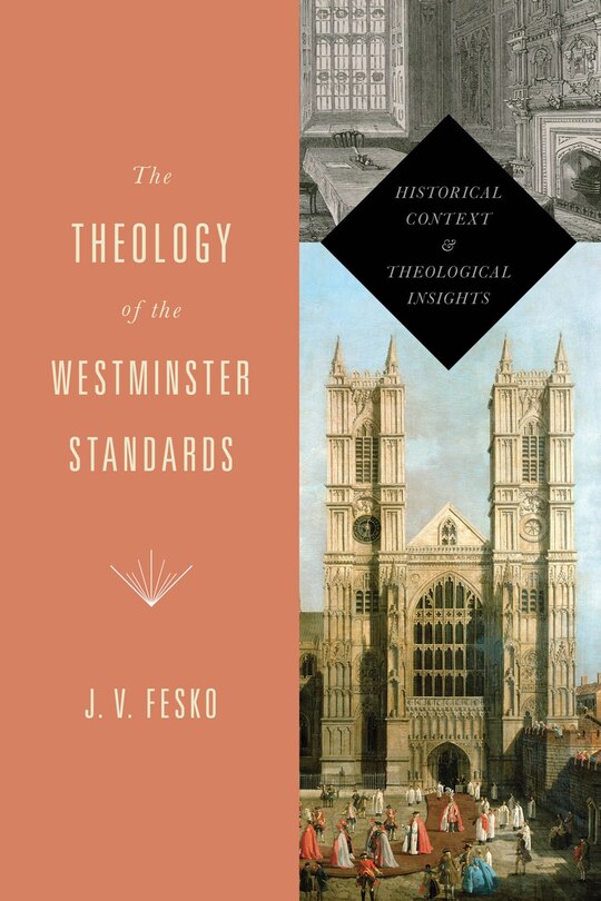 Couverture_The Theology of the Westminster Standards