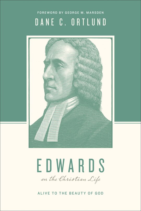 Front cover_Edwards On The Christian Life