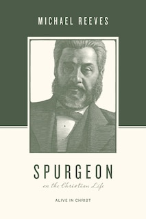 Front cover_Spurgeon On The Christian Life