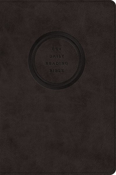 Couverture_Esv Daily Reading Bible: Through The Bible In 365 Days, Based On The Popular Mcheyne Bible Reading