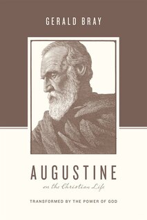 Front cover_Augustine On The Christian Life