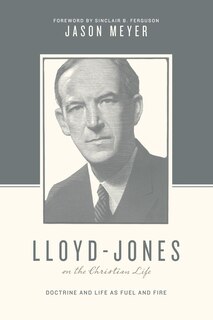 Couverture_Lloyd-Jones on the Christian Life