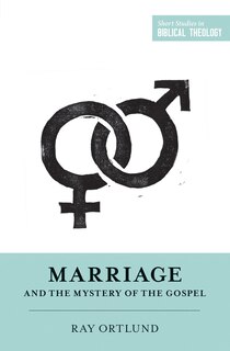Front cover_Marriage And The Mystery Of The Gospel