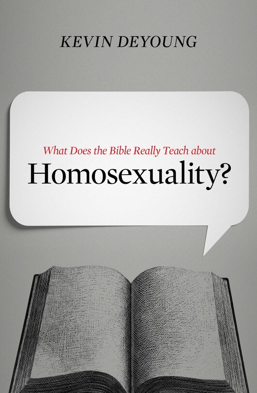 Front cover_What Does The Bible Really Teach About Homosexuality?
