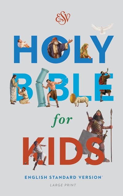 Couverture_Esv Holy Bible For Kids, Large Print