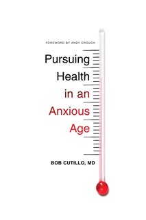 Front cover_Pursuing Health In An Anxious Age