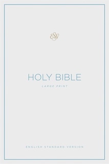 Esv Large Print Bible