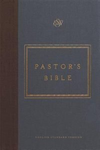 Esv Pastor's Bible (cloth Over Board)