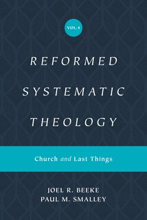 Couverture_Reformed Systematic Theology, Volume 4