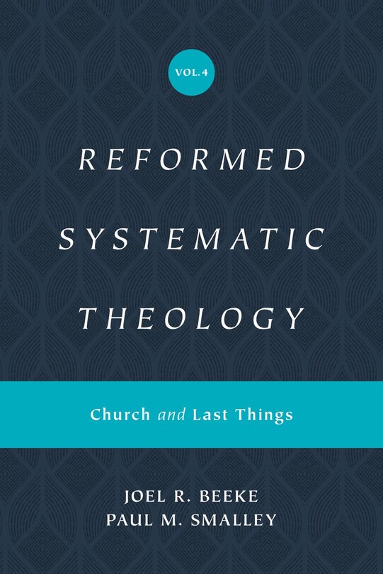 Couverture_Reformed Systematic Theology, Volume 4