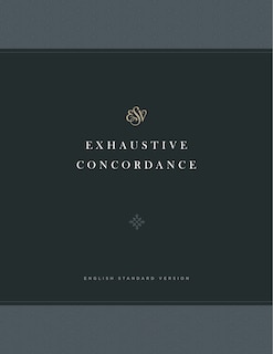 Front cover_ESV Exhaustive Concordance (Hardcover)