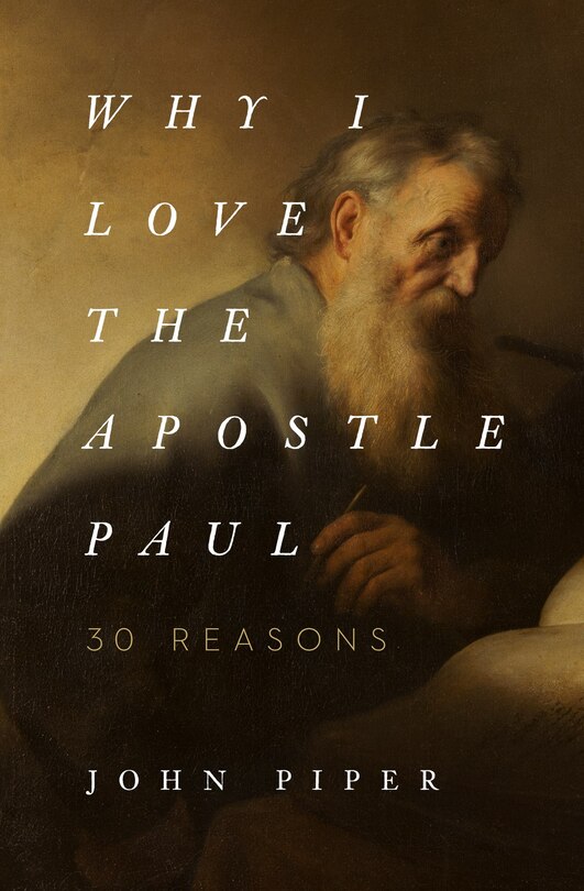 Front cover_Why I Love The Apostle Paul