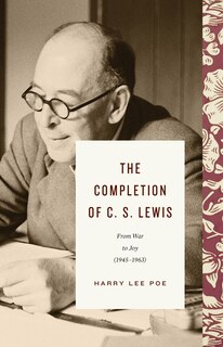 Front cover_The Completion of C. S. Lewis