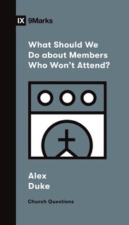 Couverture_What Should We Do About Members Who Won't Attend?