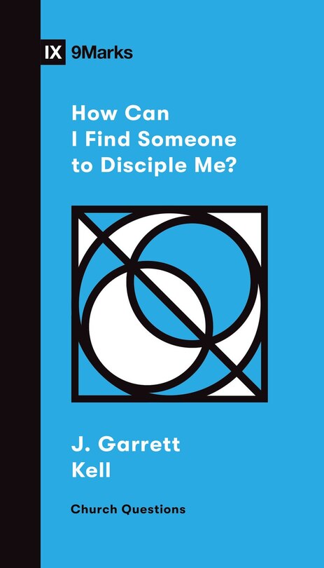 Couverture_How Can I Find Someone To Disciple Me?