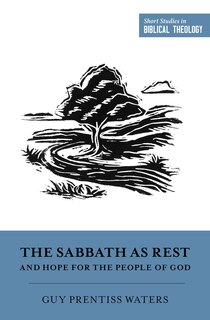 Couverture_The Sabbath as Rest and Hope for the People of God