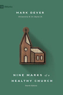 Front cover_Nine Marks of a Healthy Church (4th Edition)