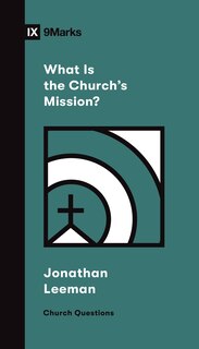 Couverture_What Is the Church's Mission?