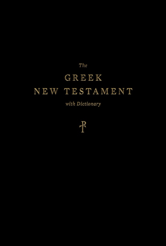 Front cover_The Greek New Testament, Produced At Tyndale House, Cambridge, With Dictionary