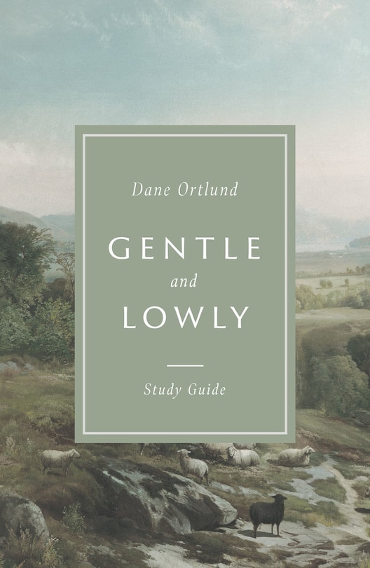 Front cover_Gentle and Lowly Study Guide