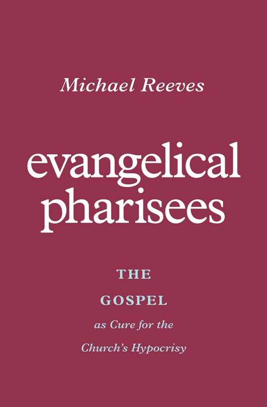 Front cover_Evangelical Pharisees