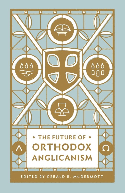 Front cover_The Future of Orthodox Anglicanism