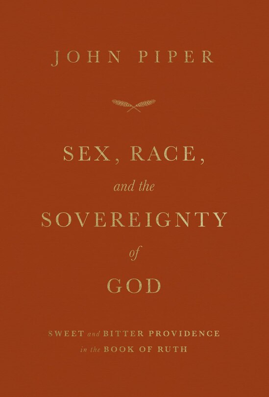 Front cover_Sex, Race, and the Sovereignty of God