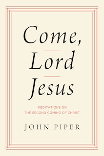 Front cover_Come, Lord Jesus