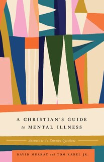 Couverture_A Christian's Guide to Mental Illness