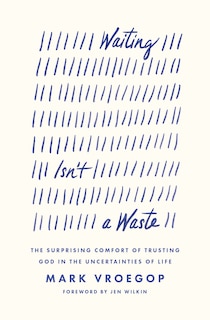 Front cover_Waiting Isn't a Waste