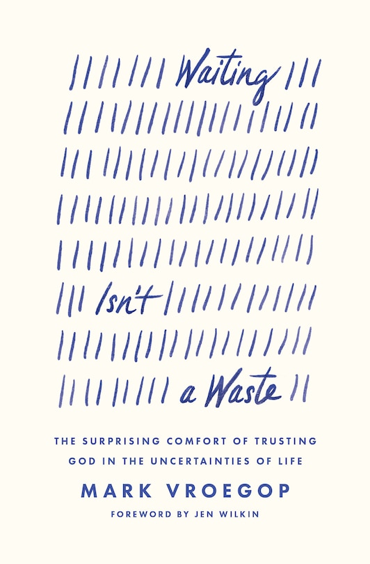 Front cover_Waiting Isn't a Waste