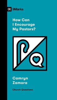 Front cover_How Can I Encourage My Pastors?