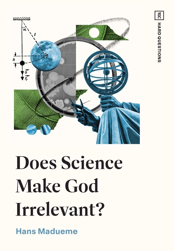 Front cover_Does Science Make God Irrelevant?