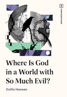 Couverture_Where Is God in a World with So Much Evil?
