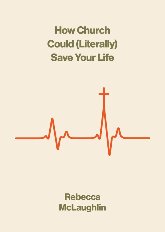 Front cover_How Church Could (Literally) Save Your Life