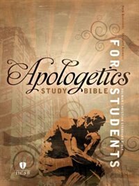 Front cover_APOLOGETICS STUDY BIBLE FOR STUDENTS, HARDCOVER INDEXED