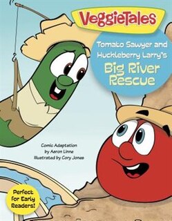 Front cover_TOMATO SAWYER AND HUCKLEBERRY LARRY'S BIG RIVER RESCUE