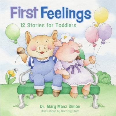 Front cover_FIRST FEELINGS - 12 STORIES FOR TODDLERS