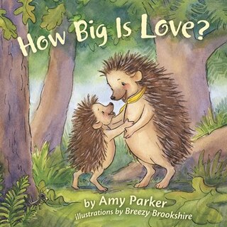 Front cover_How Big Is Love? (padded board book)