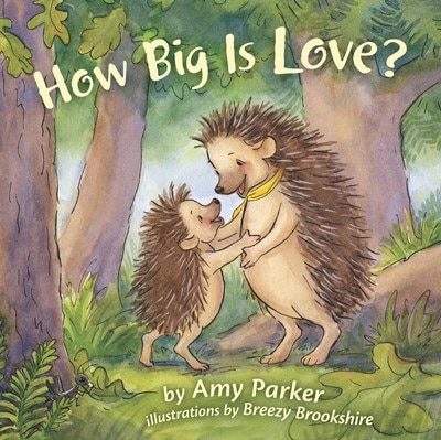 Front cover_How Big Is Love? (padded board book)