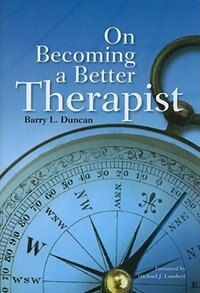 On Becoming A Better Therapist