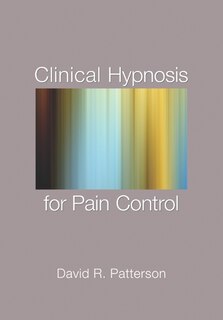 Front cover_Clinical Hypnosis For Pain Control
