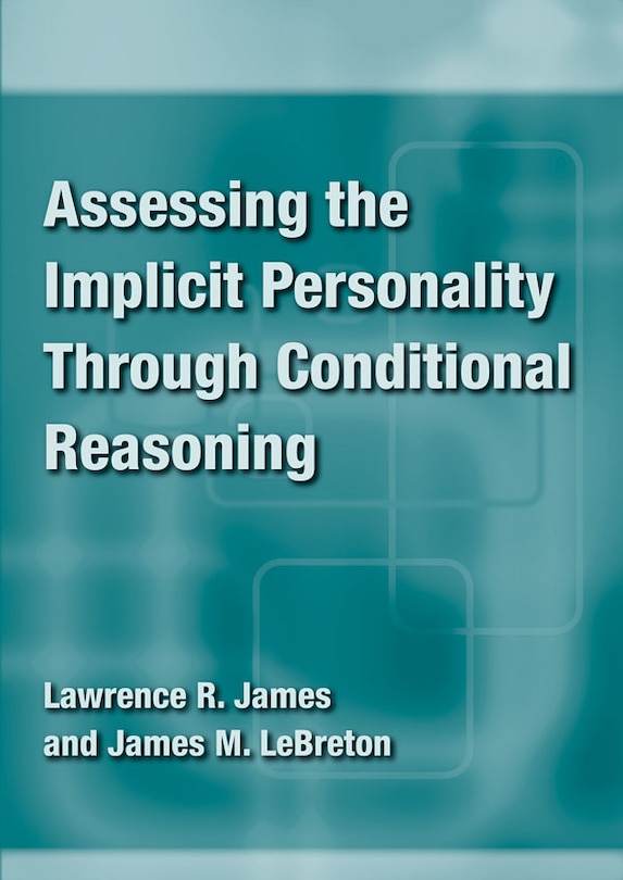 Front cover_Assessing The Implicit Personality Through Conditional Reasoning