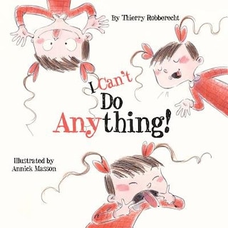 Front cover_I Can't Do Anything!