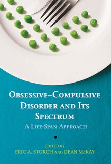 Obsessive-compulsive Disorder And Its Spectrum: A Life-span Approach