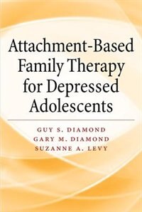 Front cover_Attachment-based Family Therapy For Depressed Adolescents