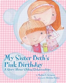 Front cover_My Sister Beth's Pink Birthday